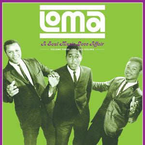 Various  - Loma: A Soul Music Love Affair Volume 3: Sad, Sad Feeling 1964 - 1968