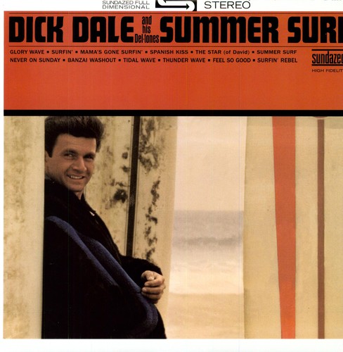 Dick Dale And His Del-Tones - Summer Surf