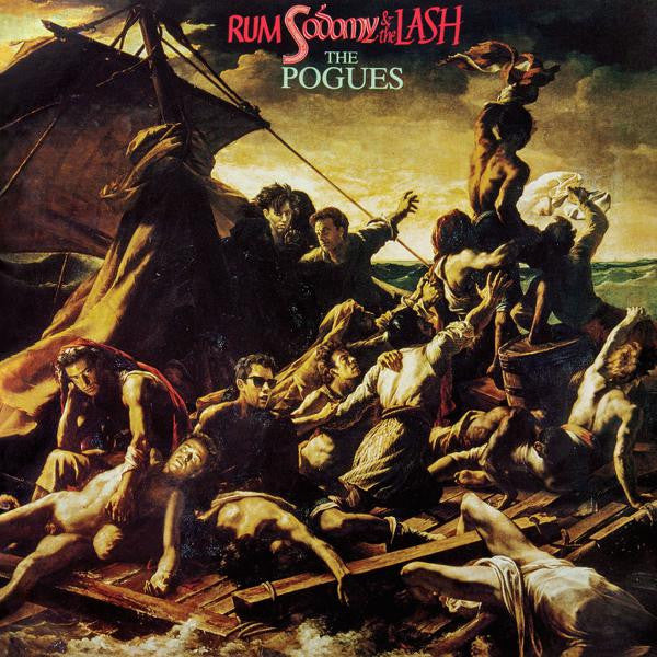 The Pogues - Rum Sodomy & The Lash