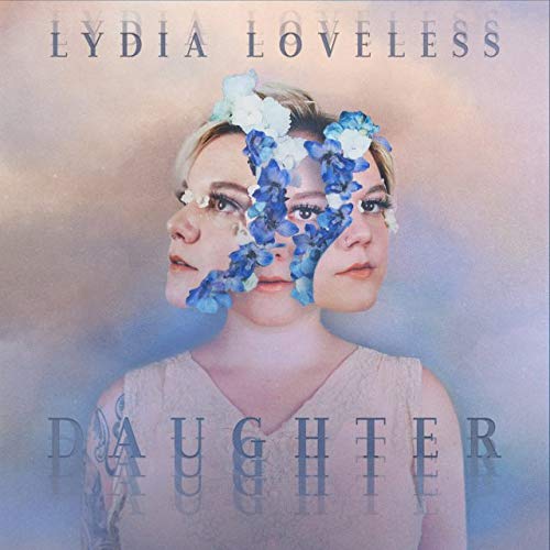 Lydia Loveless - Daughter [Blue Vinyl]