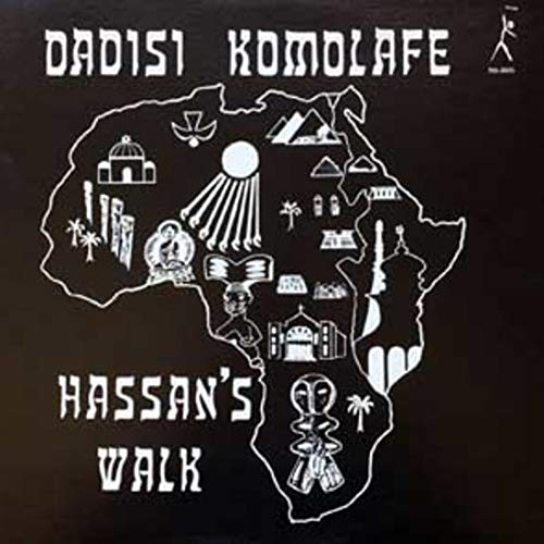 Dadisi Komolafe - Hassan's Walk