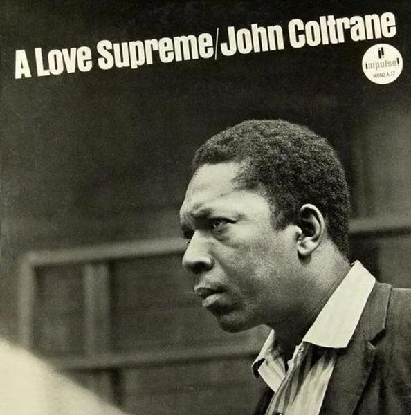 John Coltrane - A Love Supreme [All-Analog, QRP Pressing]