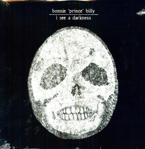 Bonnie 'Prince' Billy - I See A Darkness