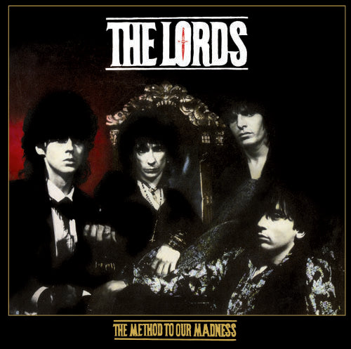 The Lords - The Method To Our Madness