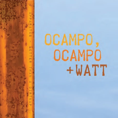 Ocampo, Ocampo + Watt - Better Than A Dirt Nap (rsd 2019 Exclusive)