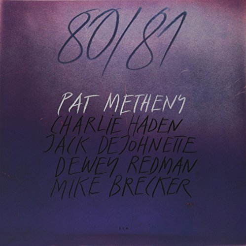 Pat Metheny - 80/81