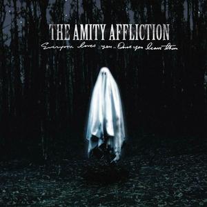 The Amity Affliction - Everyone Loves You... Once You Leave Them [Indie-Exclusive Colored Vinyl]