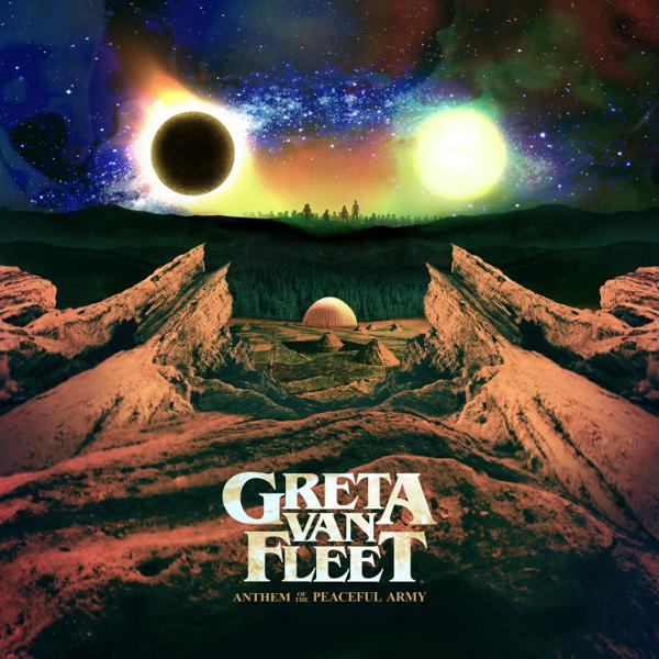 [DAMAGED] Greta Van Fleet - Anthem Of The Peaceful Army