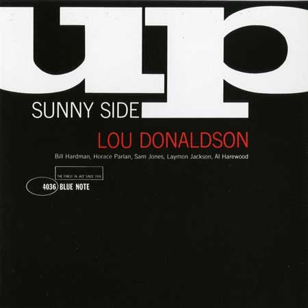 Lou Donaldson - Sunny Side Up [2LP, 45 RPM]