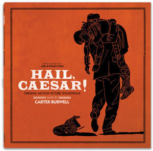 Carter Burwell - Hail, Caesar! - Original Motion Picture Soundtrack