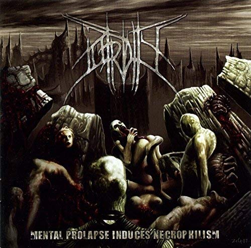 Putridity - Mental Prolapse Induces Necrophilism