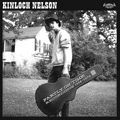 Kinloch Nelson - Partly On Time: Recordings 1968-1970
