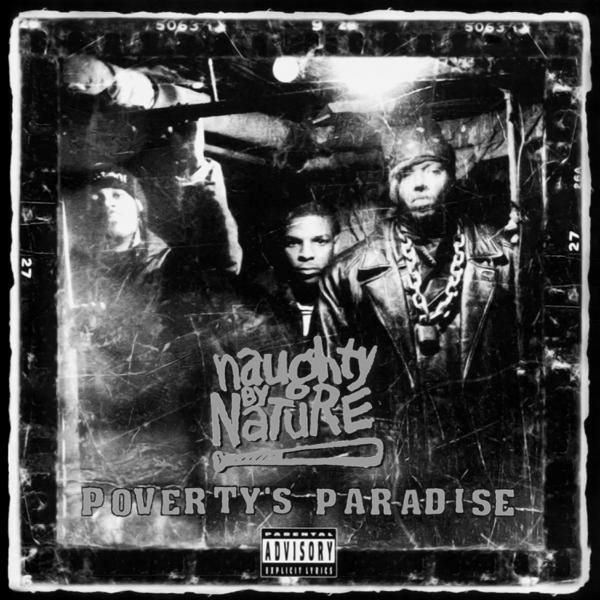 Naughty By Nature - Poverty's Paradise (25th Anniversary Edition)