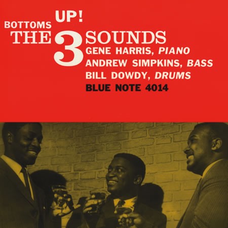 The Three Sounds - Bottoms Up! [2LP, 45 RPM]
