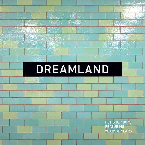 Pet Shop Boys Featuring Years & Years - Dreamland [12" Single]
