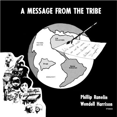 Wendell Harrison & Phillip Ranelin - Message From The Tribe
