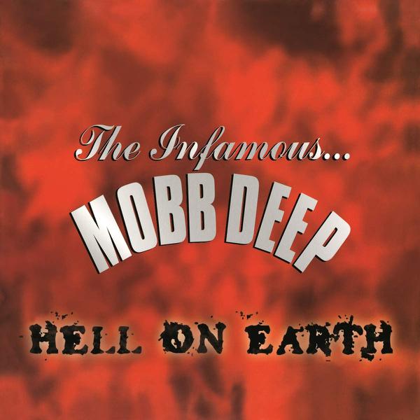 Mobb Deep - Hell On Earth