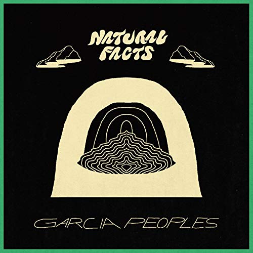 Garcia Peoples - Natural Facts