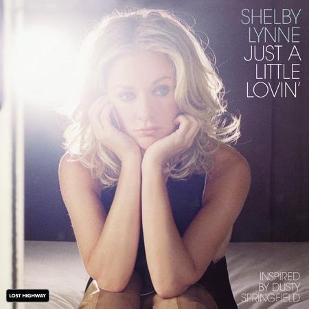 Shelby Lynne - Just A Little Lovin' [2-lp, 45 RPM]