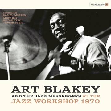 Art Blakey & The Jazz Messengers - Live at the Jazz Workshop 1970