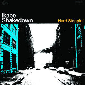 Ikebe Shakedown - Hard Steppin
