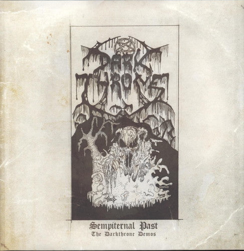 Darkthrone - Sempiternal Past (The Darkthrone Demos)