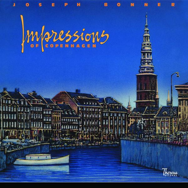 Joseph Bonner - Impressions Of Copenhagen