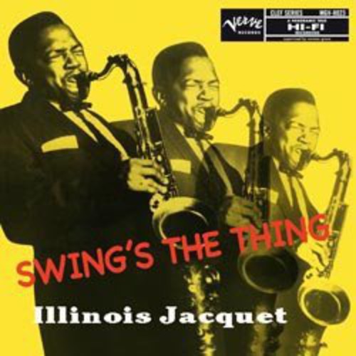 Illinois Jacquet - Swing's The Thing [2LP, 45 RPM]