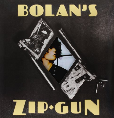 T. Rex - Bolan's Zip Gun