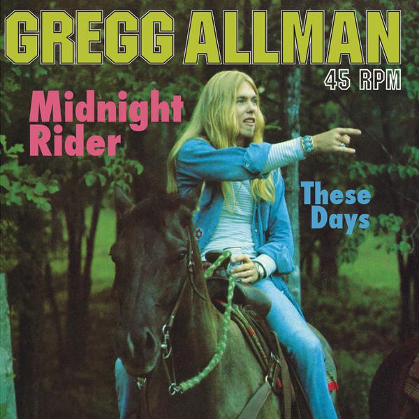 Gregg Allman - Midnight Rider / These Days [12" Single]