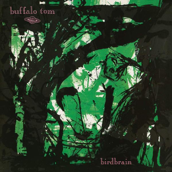 Buffalo Tom - Birdbrain [Green Vinyl]