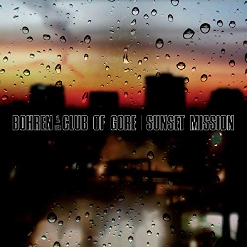 Bohren & Der Club Of Gore - Sunset Mission