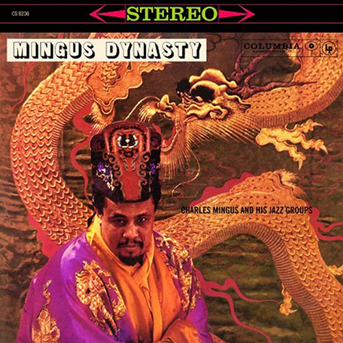Charles Mingus And His Jazz Groups - Mingus Dynasty