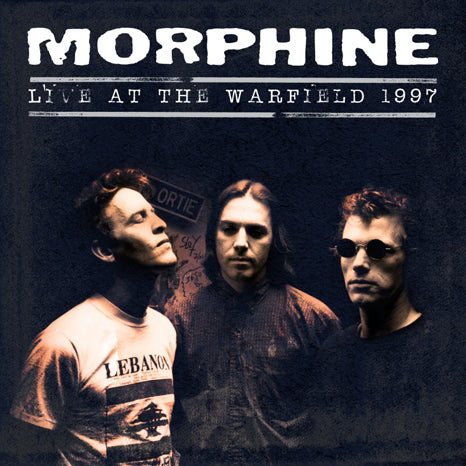 Morphine - Live at the Warfield 1997 [Run Out Groove Limited Edition]