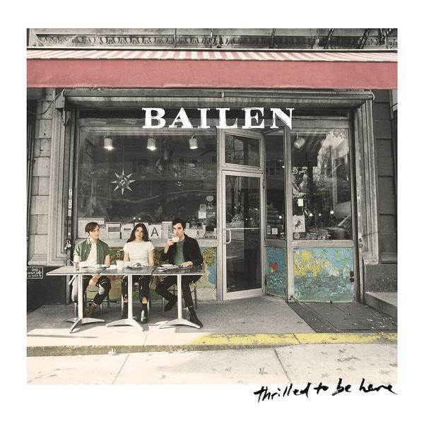 Bailen - Thrilled To Be Here [Indie-Exclusive Colored Vinyl]