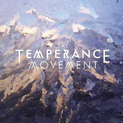 The Temperance Movement - The Temperance Movement