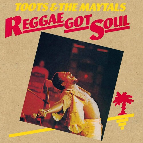 Toots & The Maytals - Reggae Got Soul [Import]
