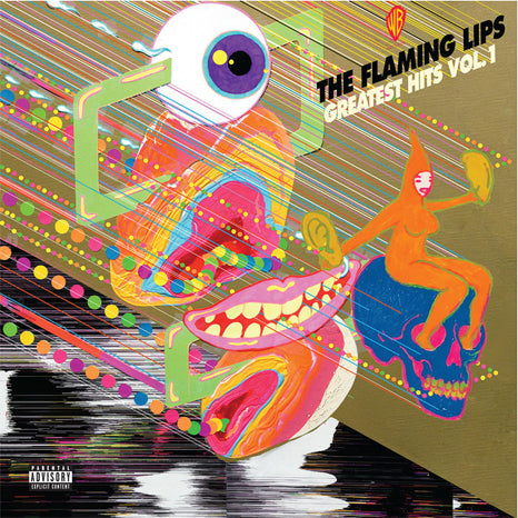 The Flaming Lips - Greatest Hits Vol. 1
