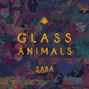 [DAMAGED] Glass Animals - ZABA