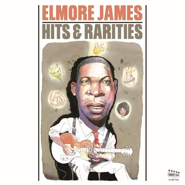 Elmore James - Hits & Rarities