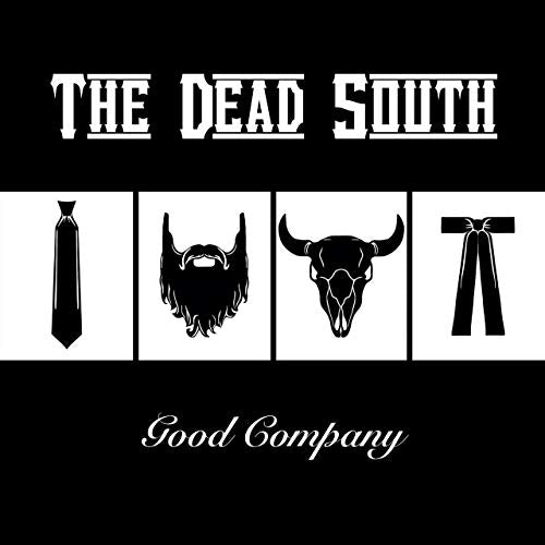 The Dead South - Good Company
