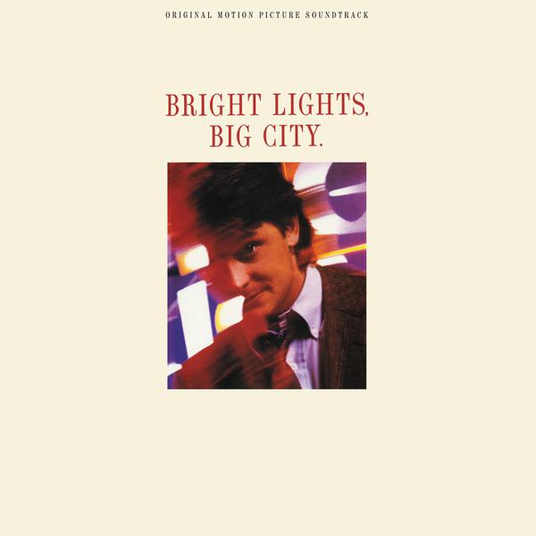 Various - Bright Lights, Big City. (Original Motion Picture Soundtrack) [Bone Colored Vinyl]