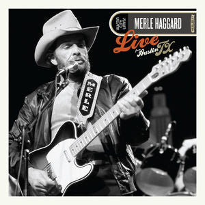 Merle Haggard - Live From Austin, TX