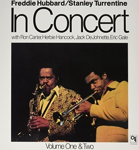 Freddie Hubbard, Stanley Turrentine - In Concert Volume One & Two