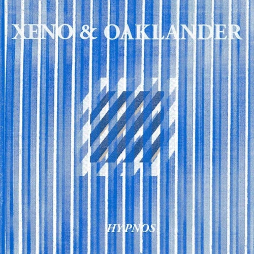 Xeno & Oaklander - Hypnos [Glacial Vinyl]