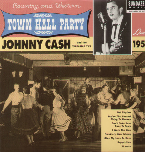Johnny Cash And The Tennessee Two - Live At Town Hall Party 1958
