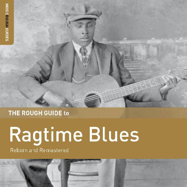 Various Artists - Rough Guide To Ragtime Blues