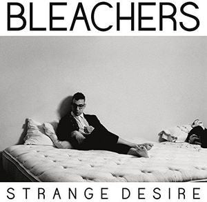 Bleachers - Strange Desire