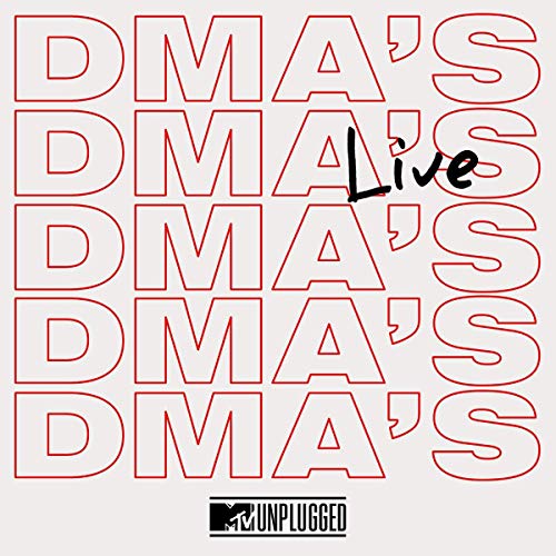 Dma's - MTV Unplugged Live