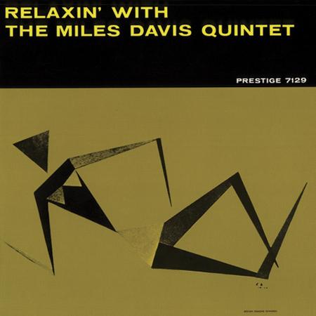 The Miles Davis Quintet - Relaxin' With The Miles Davis Quintet [Mono]
